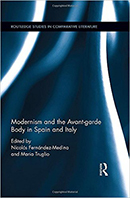 Cover Image of Fernandez-Medina Book - Modernism and the Avant-garde Body