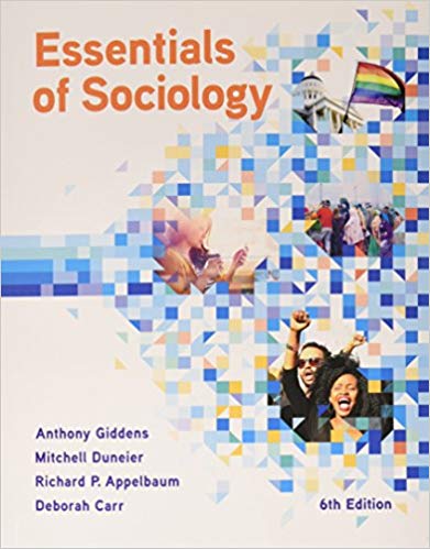 Book cover of Essentials of Sociology by Anthony Giddens, Mitchell Duneier, Richard P. Appelbaum, Deborah Carr