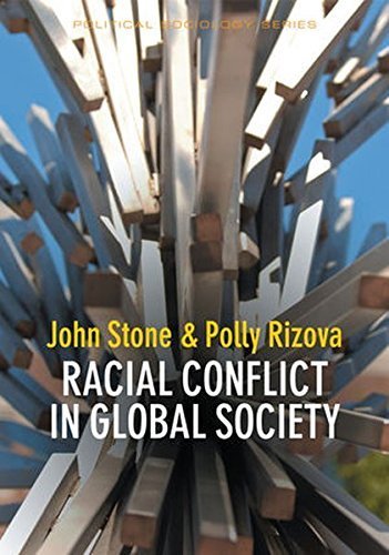 Book cover of Racial Conflict in Global Society by John Stone & Polly Rizova
