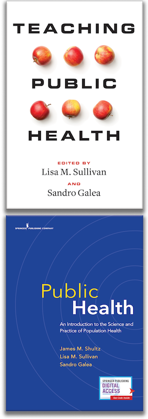 Book covers for Teaching Public Heath and Public Health: An Introduction to the Science and Practice of Population Health