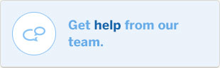 Get help from our team.