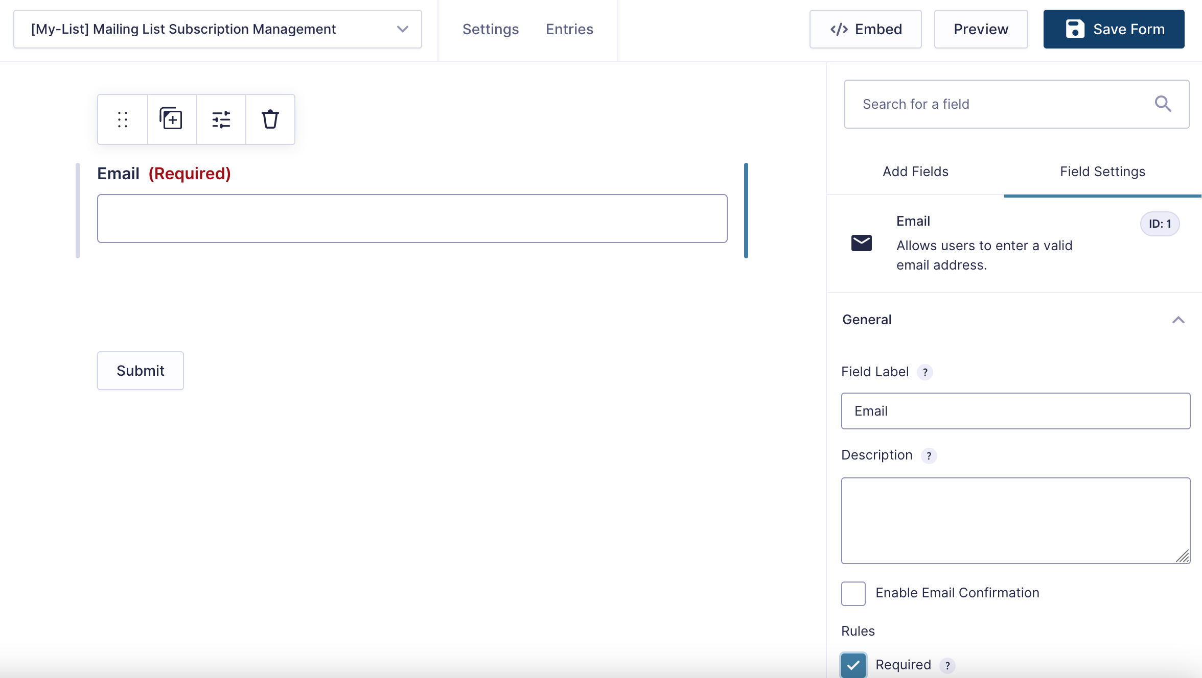 Add Email "Advanced Field" and check "Required" under Rules 