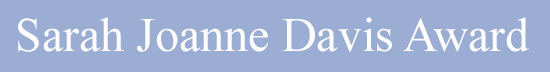 Sarah Joanne Davis Award