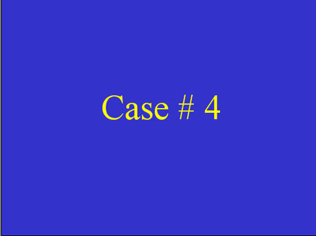 Case #4